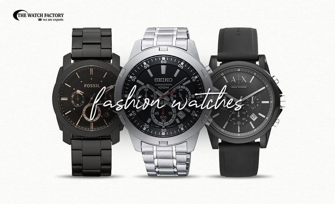 Top 3 Fashion Watches, Men Must Own